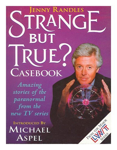 Strange But True?