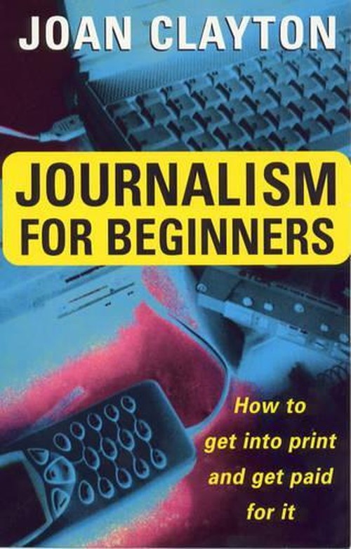 Journalism for Beginners
