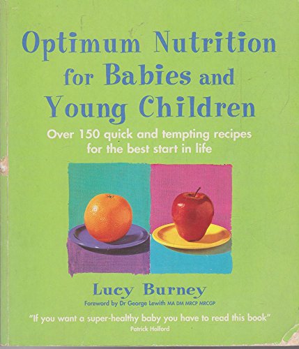 Optimum Nutrition for Babies and Young Children