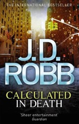 Calculated in Death: In Death 36