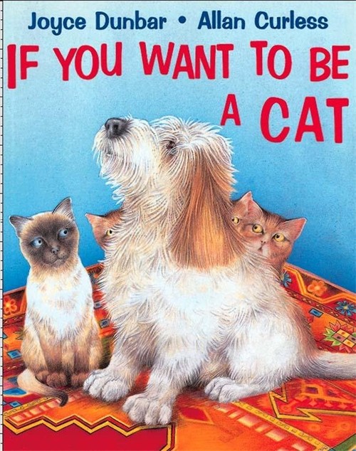 If You Want to be a Cat