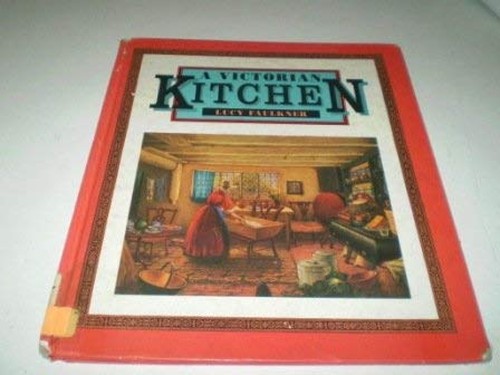 A Victorian Kitchen