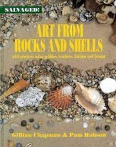 Salvaged! Art From Rocks and Shells