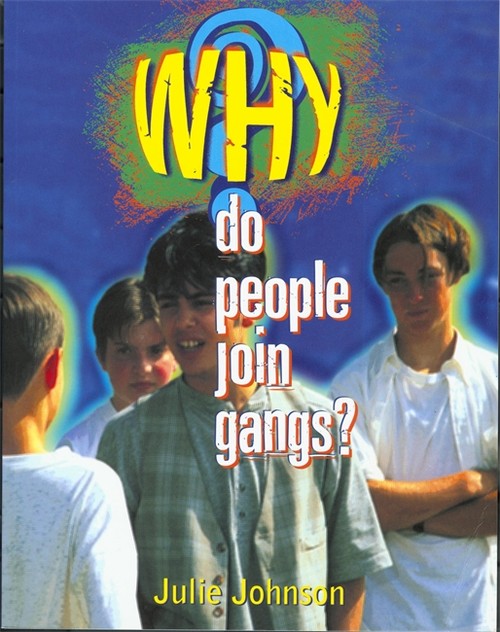 Why Do People Join Gangs?