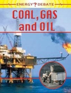 Oil, Gas and Coal