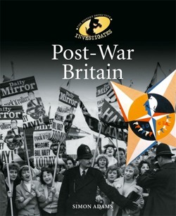 The History Detective Investigates: Post-War Britain