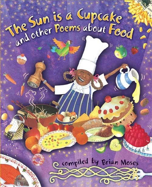 The Sun is a Cupcake and other Poems about Food
