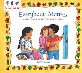 Everybody Matters: Respect For Others