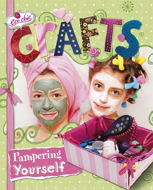 Eco Chic: Crafts for Pampering Yourself