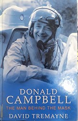 Donald Campbell: The Man Behind The Mask