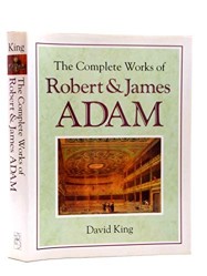 The Complete Works of Robert and James Adam
