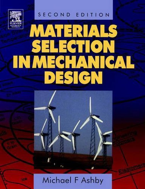 Materials Selection in Mechanical Design