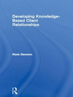Developing Knowledge-based Client Relationships