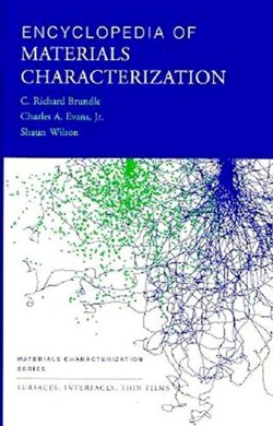 Encyclopedia of Materials Characterization