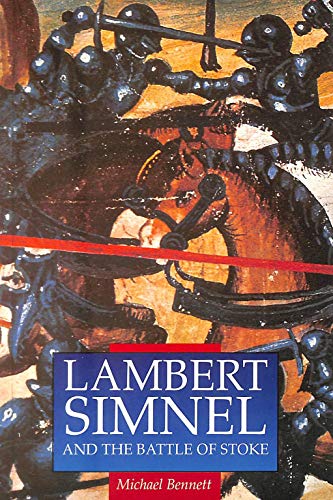 Lambert Simnel and the Battle of Stoke