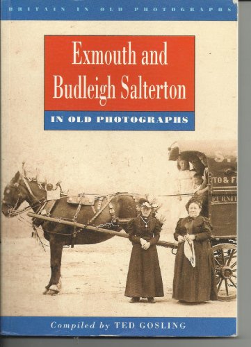 Exmouth and Budleigh Salterton in Old Photographs