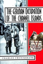 The German Occupation of the Channel Islands