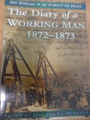 The Diary of a Working Man, 1872-73