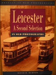A Leicester in Old Photographs