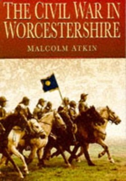 The Civil War in Worcestershire