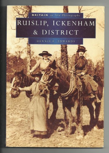 Ruislip in Old Photographs