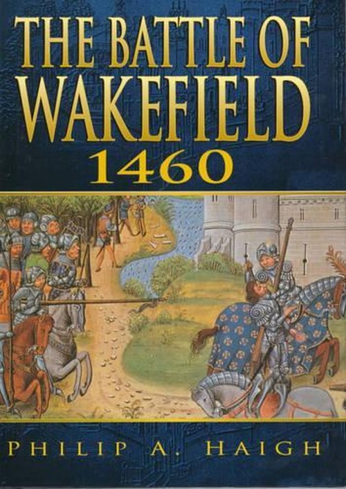 The Battle of Wakefield, 1460