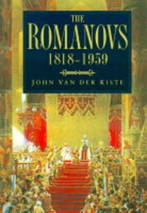 The Romanovs 1818-1959