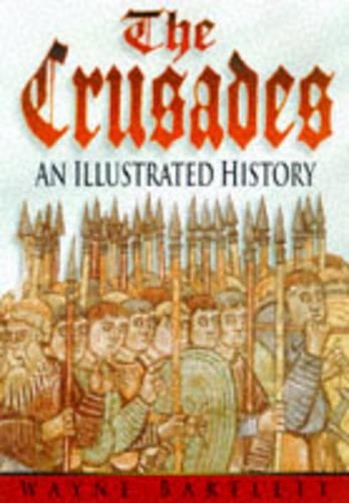 God Wills it!; An Illustrated History of the Crusades