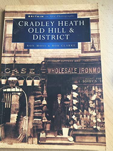Around Cradley Heath in Old Photographs
