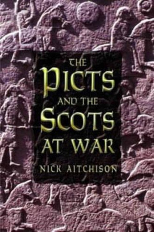 The Picts and the Scots at War