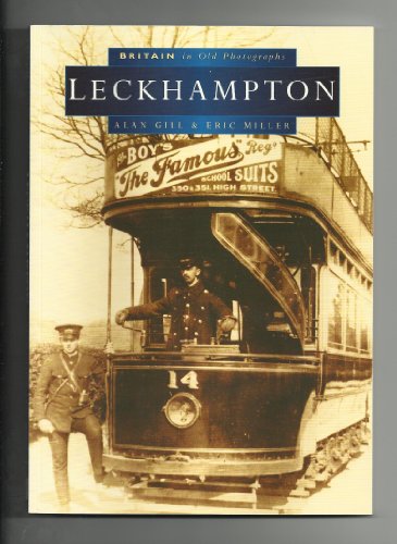 Leckhampton in Old Photographs