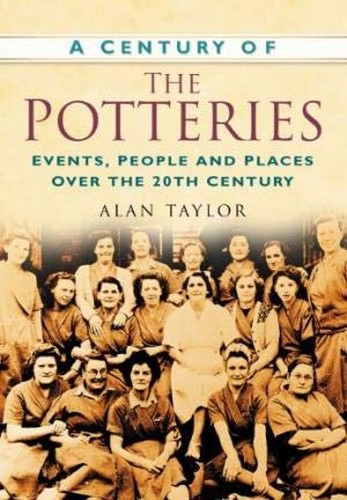 Century of the Potteries, A