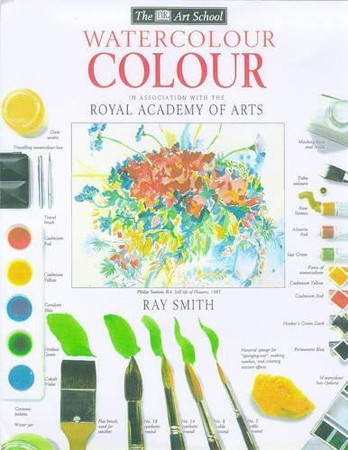 DK Art School: 03 Watercolour Colour