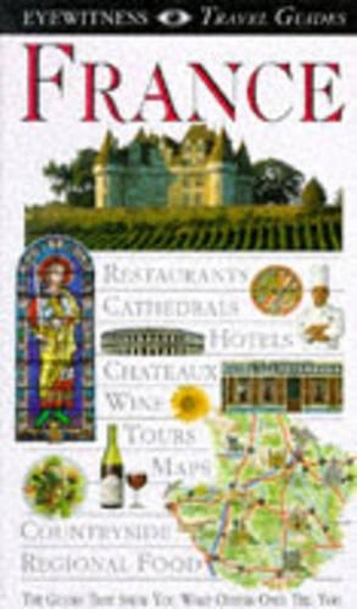 DK Eyewitness Travel Guide: France