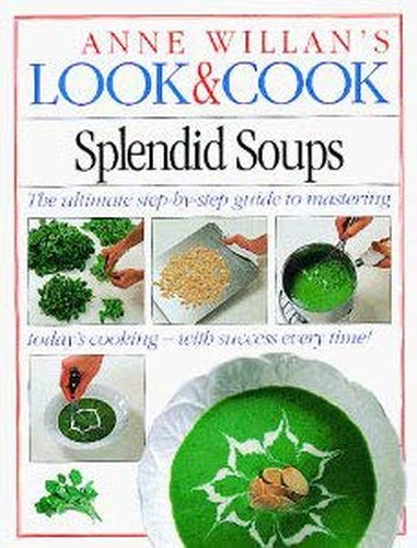 Look And Cook:13 Splendid Soups