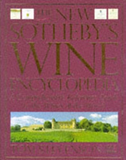 Sotheby's Wine Encyclopedia, The New (2nd Edition