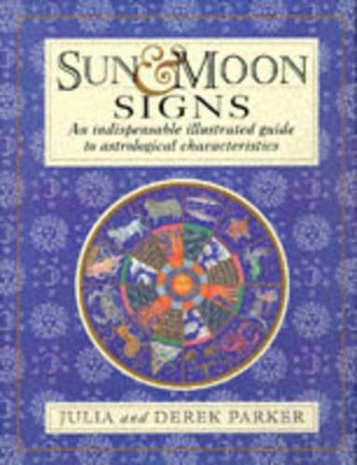 Sun & Moon Signs Compendium