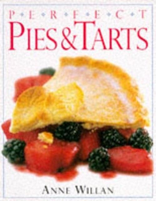 Perfect Pies & Tarts