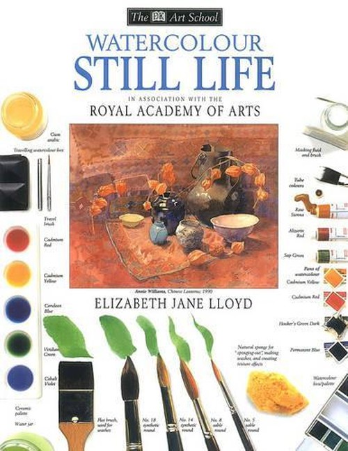 DK Art School: Watercolour Still Life