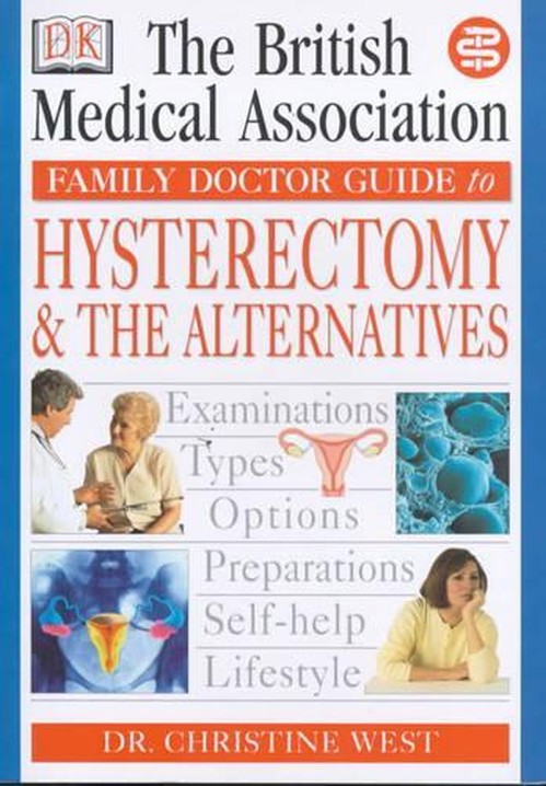 BMA Family Doctor:  Hysterectomy & the Alternatives