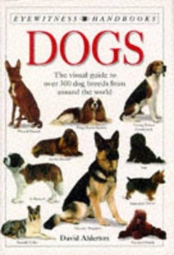 Eyewitness Handbook:  07 Dogs