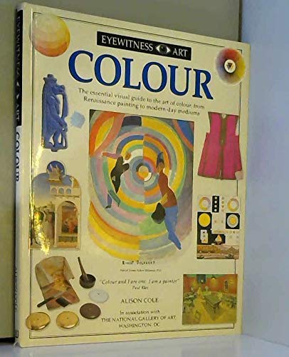 Eyewitness Art: 09 Colour