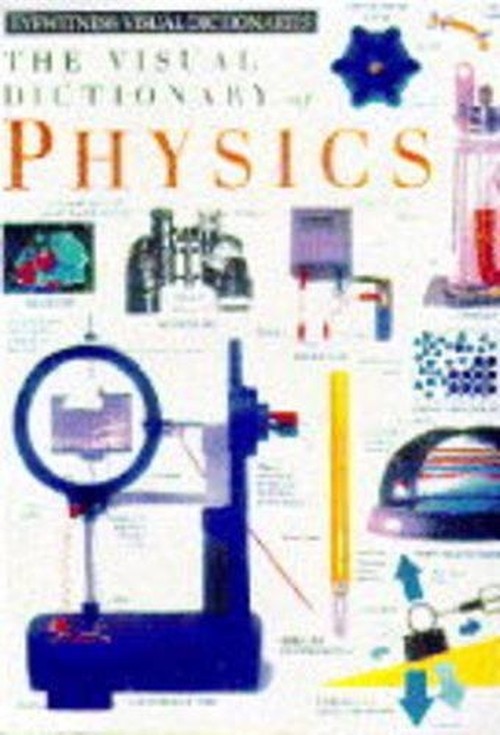 Eyewitness Visual Dictionary: 18 Physics