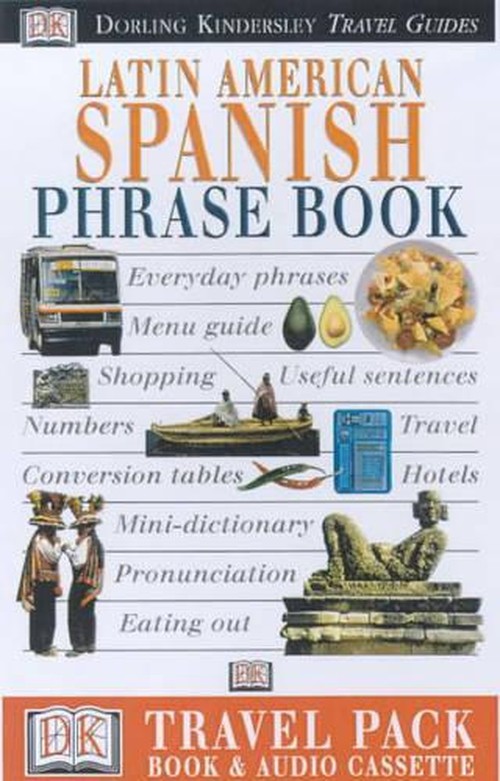 Eyewitness Travel Phrase Book: Latin American Spanish