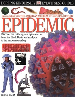DK Eyewitness Guides:  Epidemic