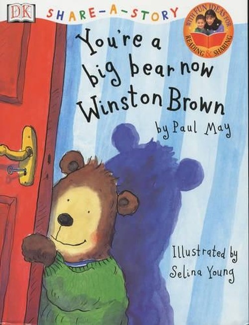 Share A Story: You're a Big Bear now Winston Brown