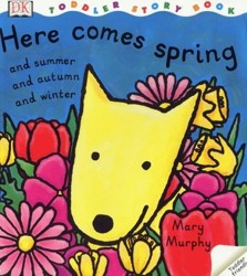 DK Toddler Story Book:  Here Comes Spring