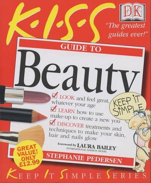 KISS Guide To Beauty