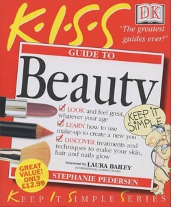 KISS Guide To Beauty