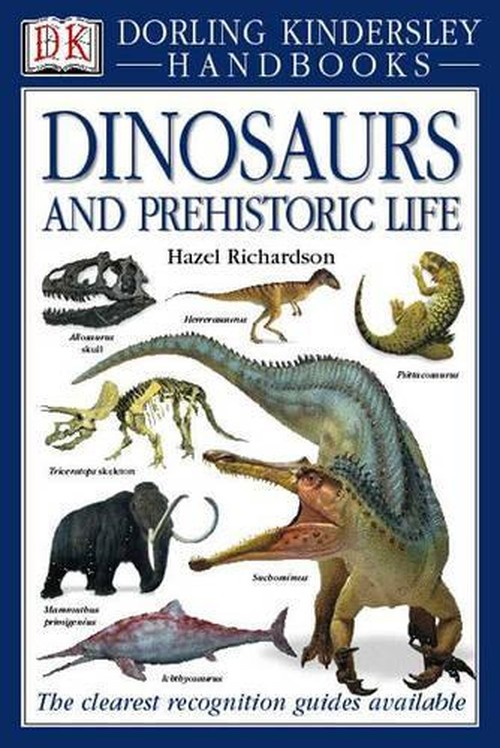 DK Handbook:  Dinosaurs and Prehistoric Life
